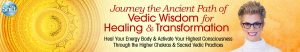 Deborah King - Journey the Ancient Path of Vedic Wisdom for Healing & Transformation 2022